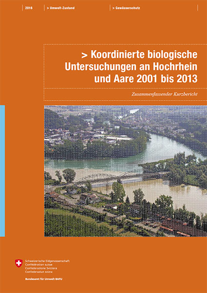 2016 Koordinierte biologische Untersuchungen an Hochrhein und Aare 2001 bis 2013